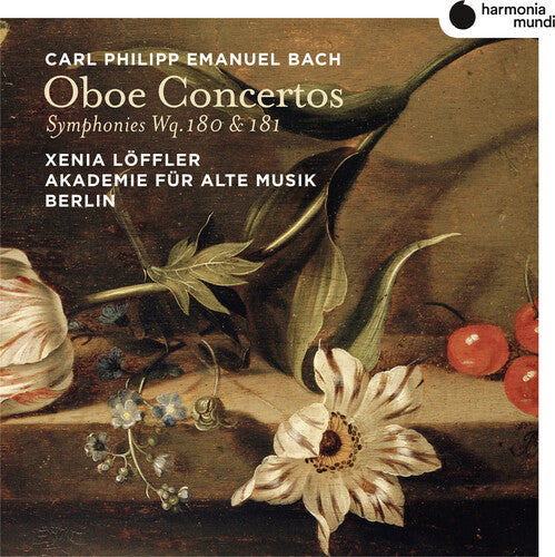 Bach, C.P.E.: Oboe Concertos - Xenia Löffler, Akademie fur Alte Musik Berlin
