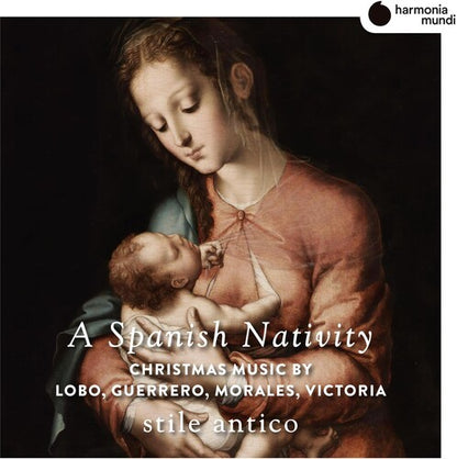 A Spanish Nativity - Stile Antico