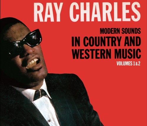 RAY CHARLES: MODERN SOUNDS IN COUNTRY & WESTERN MUSIC VOL 1 & 2