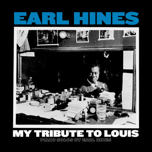 EARL HINES: MY TRIBUTE TO LOUIS - PIANO SOLOS BY EARL HINES (LP)