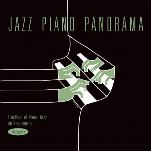 Jazz Piano Panorama: Best Of Piano Jazz on Resonance