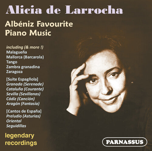 Alicia de Larrocha plays Albeniz Favourites