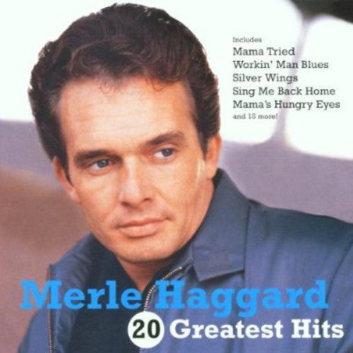 Merle Haggard: 20 Greatest Hits