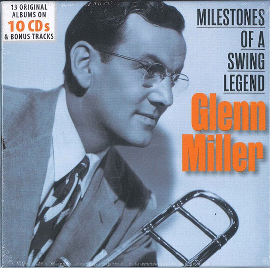 GLENN MILLER: MILESTONES OF A SWING LEGEND (10 CDS)