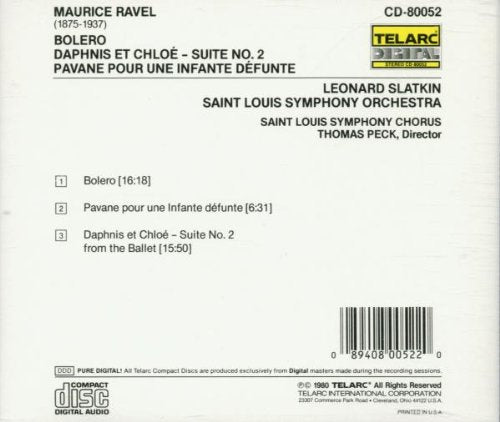 RAVEL: BOLERO; DAPHNIS AND CHLOE; PAVANE - Leonard Slatkin, St. Louis Symphony