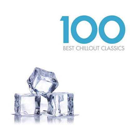 100 BEST CHILLOUT CLASSICS (6 CDS)