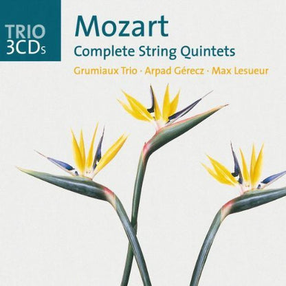 MOZART: THE STRING QUINTETS - GRUMIAUX TRIO (3 CDS)