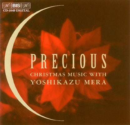 PRECIOUS: CHRISTMAS MUSIC WITH YOSHIKAZU MERA