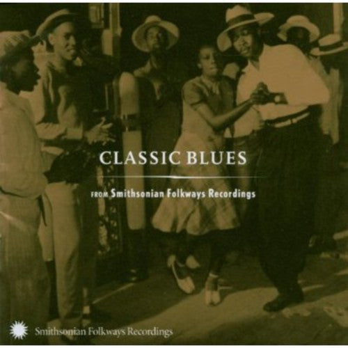 CLASSIC BLUES from SMITHSONIAN FOLKWAYS RECORDINGS
