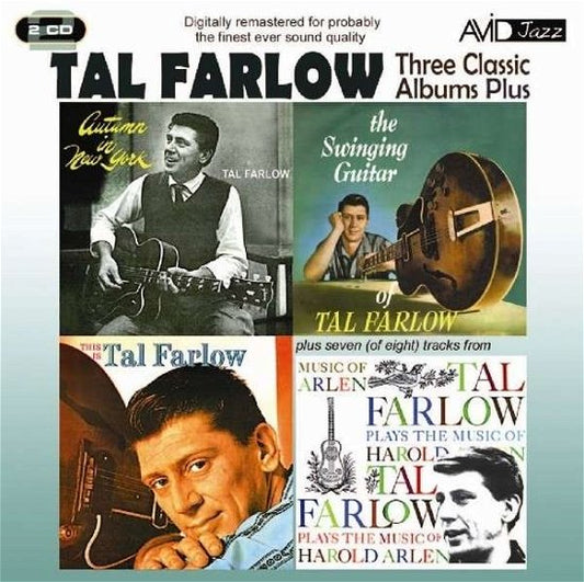 TAL FARLOW: THREE CLASSIC ALBUMS PLUS (AUTUMN IN NEW YORK / THE SWINGING GUITAR OF TAL FARLOW / THIS IS TAL FARLOW) (2 CD)