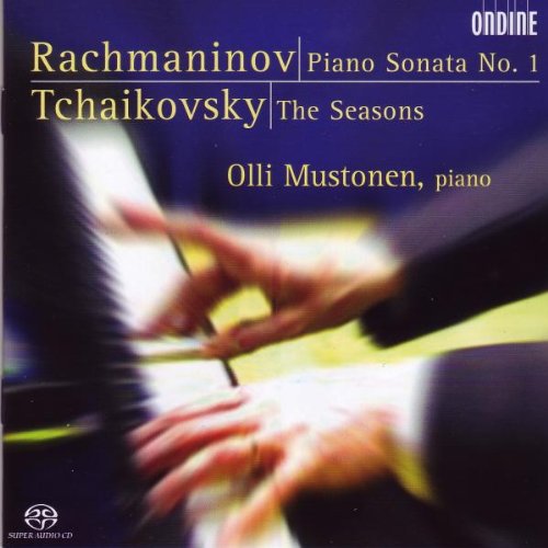 RACHMANINOV: Piano Sonata No. 1; TCHAIKOVSKY: The Seasons - Olli Mustonen (HYBRID SACD)