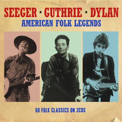 AMERICAN FOLK LEGENDS: SEEGER - GUTHRIE - DYLAN (3 CDS)