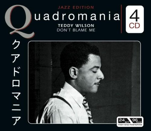 TEDDY WILSON: DON'T BLAME ME (4 CDS)