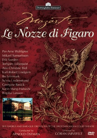 MOZART: LE NOZZE DI FIGARO (THE MARRIAGE OF FIGARO) - OSTMANN, WAHLGREN, SAMUELSSON, DROTTNINGHOLM COURT THEATRE (DVD)