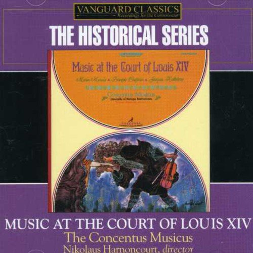 MUSIC FROM THE COURT OF LOUIS XIV - CONCENTUS MUSICUS WIEN, HARNONCOURT