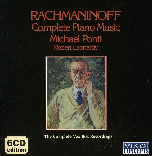 RACHMANINOFF: COMPLETE PIANO MUSIC - MICHAEL PONTI (6 CDS)