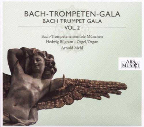 Bach: Trumpet Gala, Volume 2