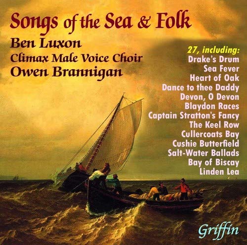 SONGS OF THE SEA & FOLK - BENJAMIN LUXON, DAVID WILLISON, CLIMAX MALE VOICE CHOIR