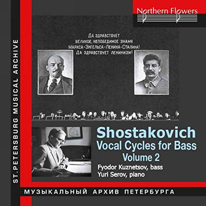 SHOSTAKOVICH: VOCAL CYCLES FOR BASS, VOLUME 2 - Fyodor Kuznetsov (bass), Yury Serov (piano)