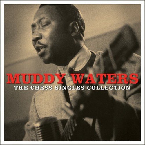 MUDDY WATERS: CHESS SINGLES COLLECTION (3 CDS)