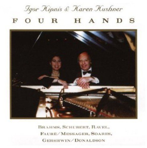 ONE PIANO: FOUR HANDS - IGOR KIPNIS, KAREN KUSHNER