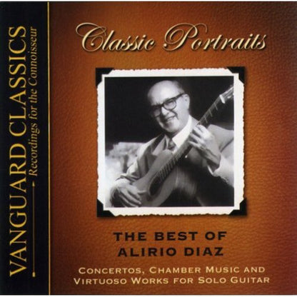 BEST OF ALIRIO DIAZ: CONCERTOS, CHAMBER MUSIC & VIRTUOSO SOLO GUITAR WORKS (2 CDS)