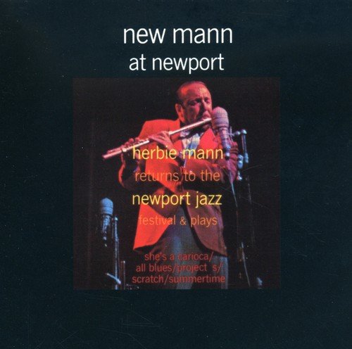 HERBIE MANN: New Mann At Newport