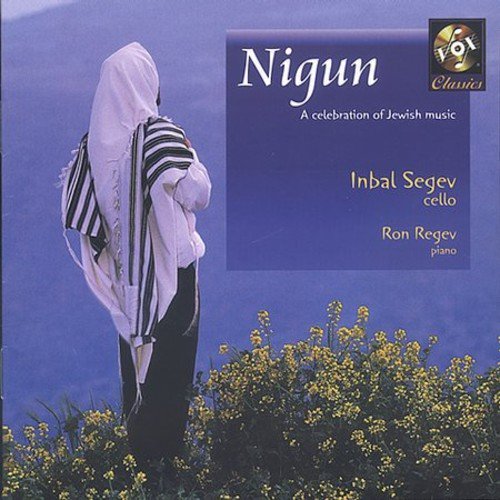 NIGUN: CELEBRATION OF JEWISH MUSIC FOR CELLO AND PIANO - SEGEV, REGEV