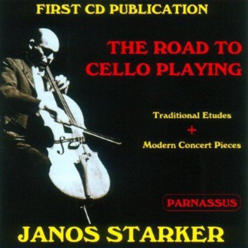 JANOS STARKER: THE ROAD TO CELLO PLAYING