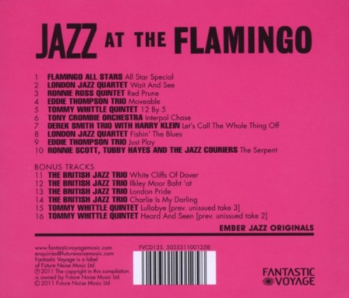 JAZZ AT THE FLAMINGO - 10TH ANNIVERSARY TRIBUTE: Tommy Whittle, Don Rendell, Tubby Hayes, Ronnie Ross, Derek Smith