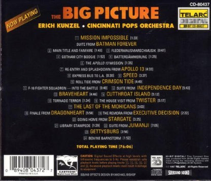 ERICH KUNZEL & CINCINNATI POPS ORCHESTRA: The Big Picture - Movie Classics