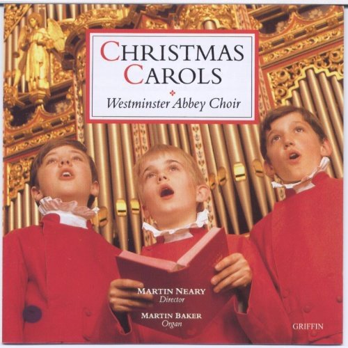CHRISTMAS CAROLS FROM WESTMINSTER ABBEY CHOIR