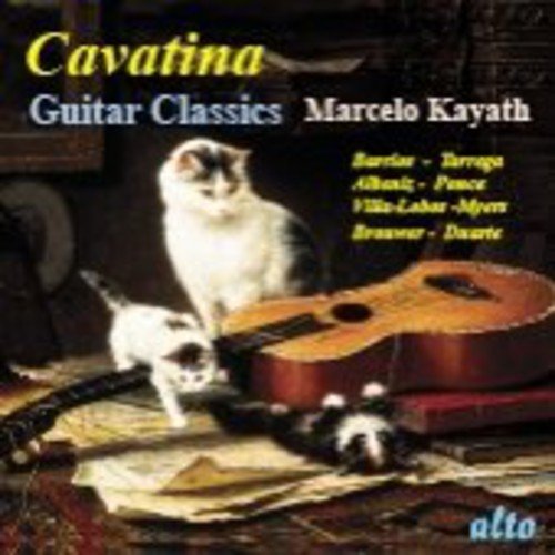 CAVATINA: GUITAR CLASSICS - MARCELO KAYATH