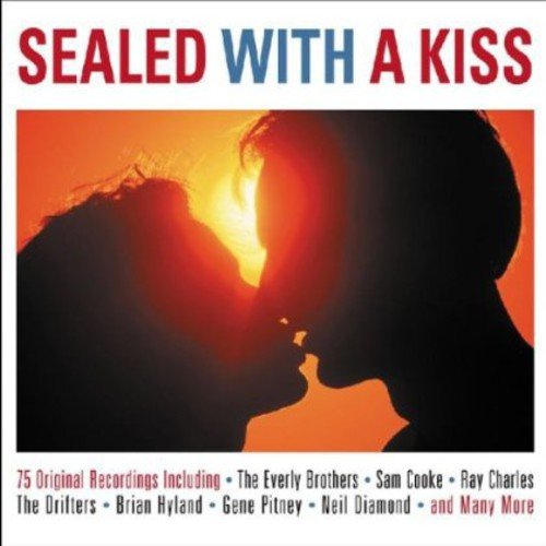 SEALED WITH A KISS: Everly Brothers, Ray Charles, Drufters, Brian Hyland, Gene Pitney (3 CDS)