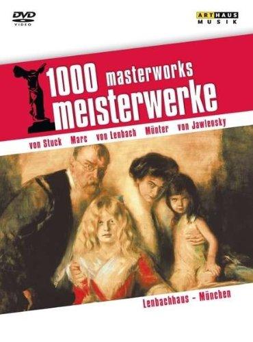 1000 MASTERWORKS: LENBACHHAUS, MUNICH (DVD) - VON STUCK; MARC; VON LENBACH; MUNTER; VON JAWLENSKY