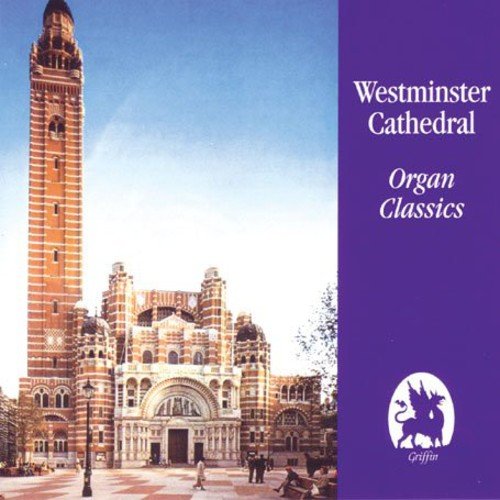 WESTMINSTER CATHEDRAL ORGAN CLASSICS - DAVID HILL