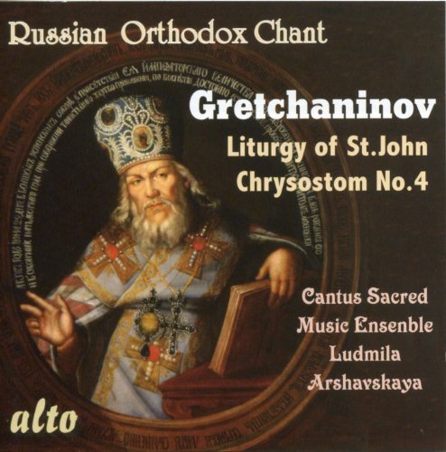 GRETCHONINOV: LITURGY OF ST JOHN CHRYSOSTOM NO. 4 - CANTUS SACRED MUSIC ENSEMBLE