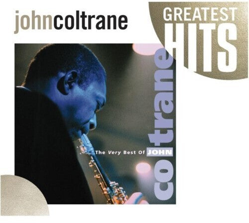 John Coltrane: The Very Best Of John Coltrane