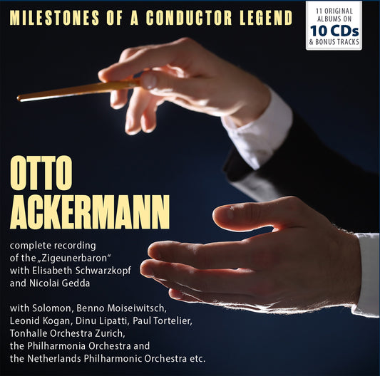OTTO ACKERMANN: MILESTONES OF A CONDUCTOR LEGEND (10 CDS)
