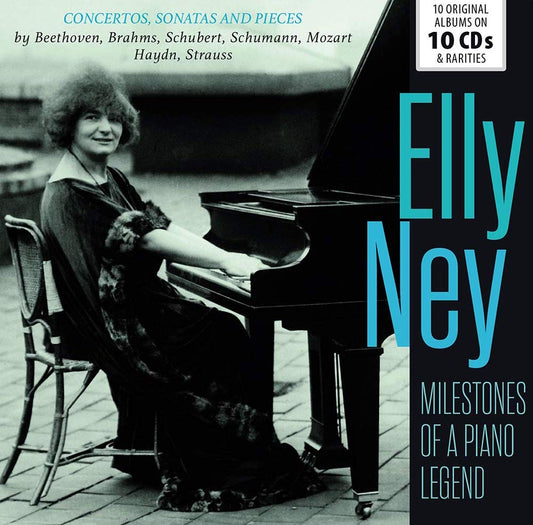Elly Ney: Milestones of a Piano Legend (10 CDs)