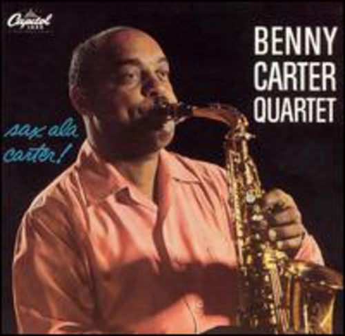 Benny Carter: Sax a la Carter