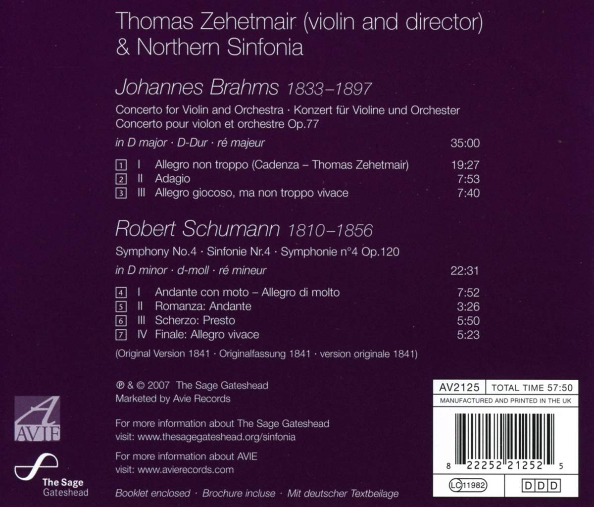 Brahms: Violin Concerto;  Schumann: Symphony No. 4 - Thomas Zehetmair, Northern Sinfonia