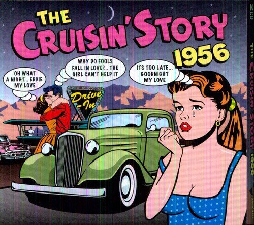 CRUISIN' STORY 1956: Chuck Berry, Frankie Lymon & Teenagers, Teen Queens (2 CDS)