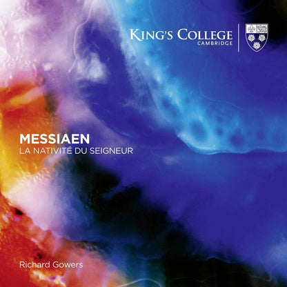 Messiaen: La Nativite Du Seigneur - Richard Gowers