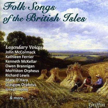 FOLK SONGS OF THE BRITISH ISLES