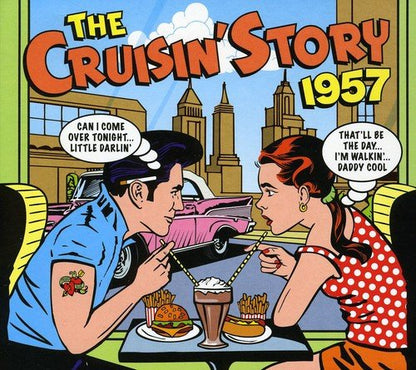 CRUISIN' STORY 1957: Dale Hawkins, Tune Weavers, Heartbeats, Buddy Knox, Wanda Jackson (2 CDs)