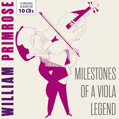 WILLIAM PRIMROSE: MILESTONES OF A VIOLA LEGEND (10 CDS)