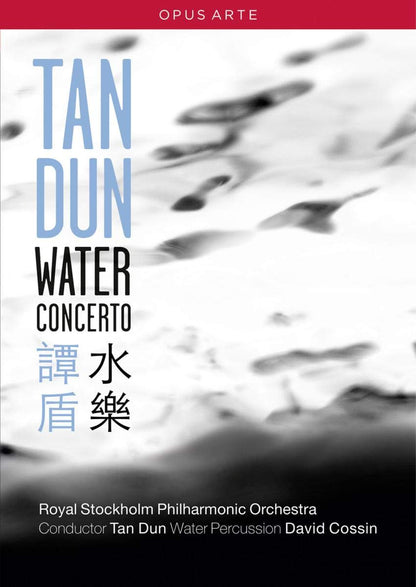 DUN, Tan: Water Concerto - Royal Stockholm Philharmonic Orchestra