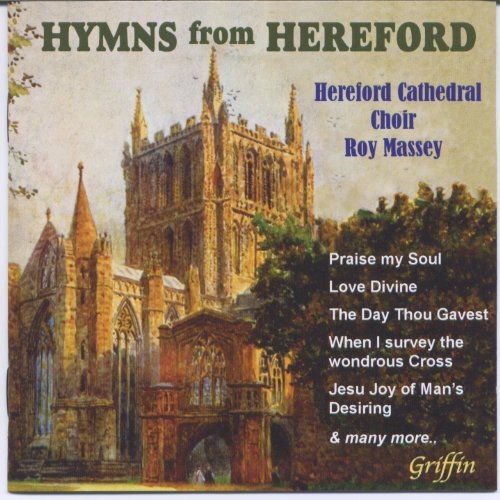 HYMNS FROM HEREFORD - CHOIR OF HEREFORD CATHEDRAL