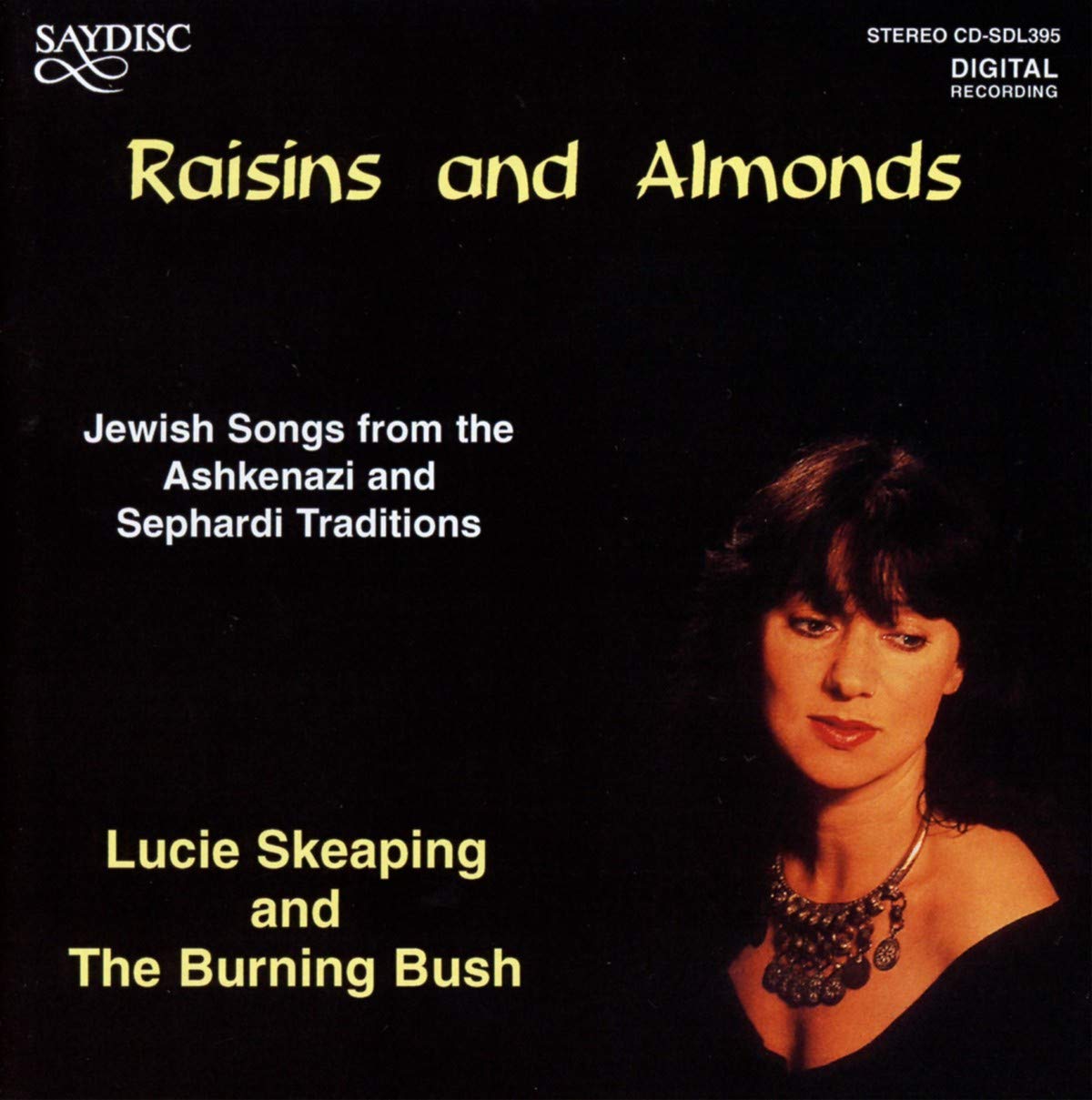 Raisins & Almonds Jewish Songs from the Sephardi and Ashkenazi Tradit